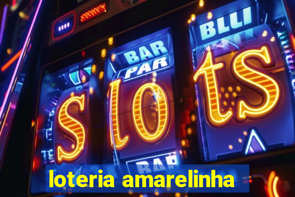 loteria amarelinha